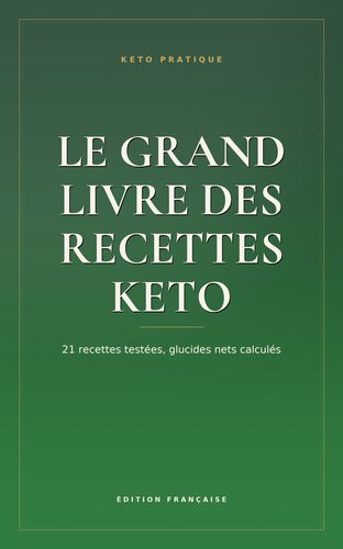 Le Grand Livre des Recettes Keto